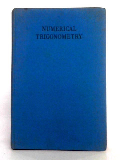 Numerical Trigonometry By W.G. Borchardt
