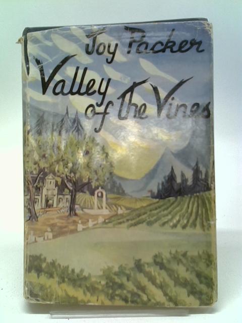 Valley of the Vines. von Joy Packer