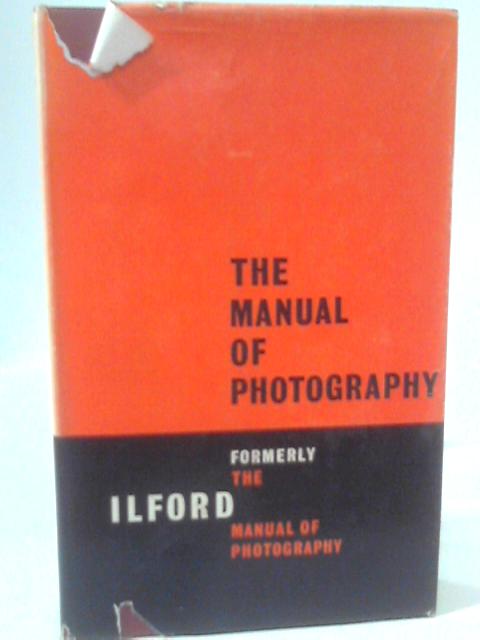 Manual of Photography By Alan Horder (Ed)