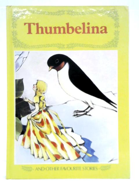 Thumbelina and Other Stories By Michael Hornby