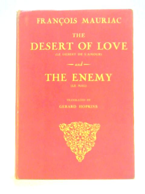 The Desert of Love von F. Mauriac