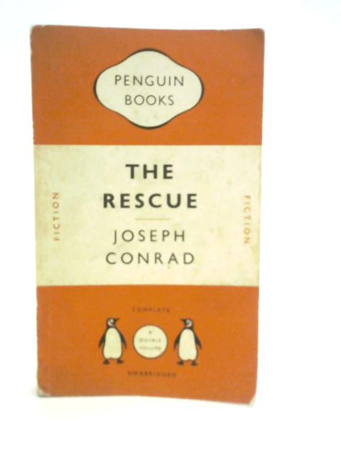 The Rescue: A Romance of the Shallows von Joseph Conrad