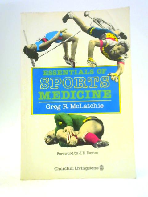 Essentials of Sports Medicine By Greg R.McLatchie (Ed.)