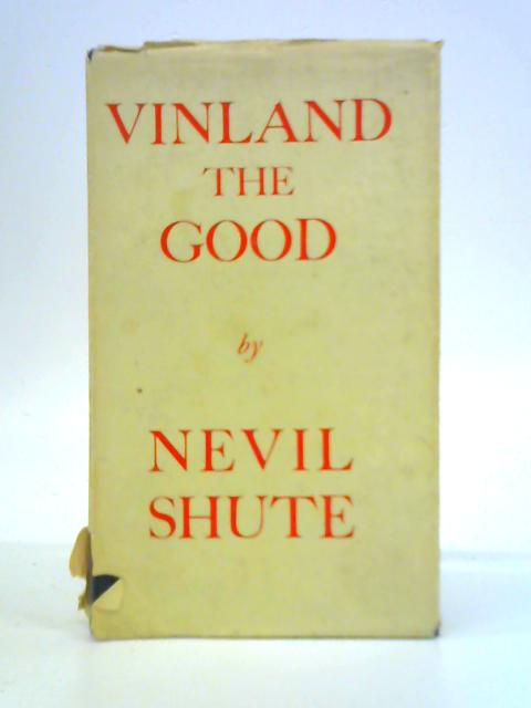 Vinland The Good By Nevil Shute
