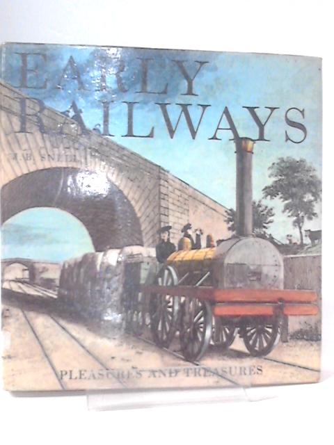 Early Railways By J. B. Snell