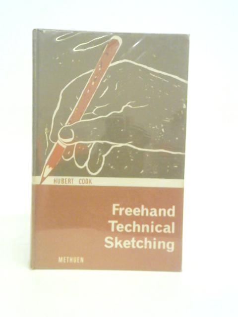 Freehand Technical Sketching By Hubert Cook