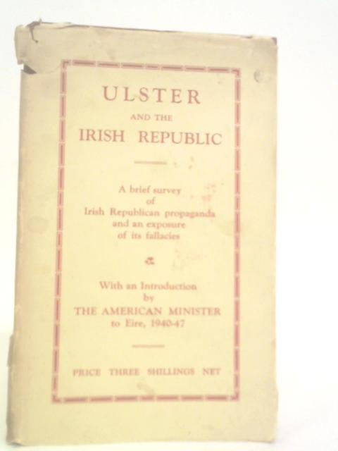 Ulster and the Irish Republic By William Arthur Carson