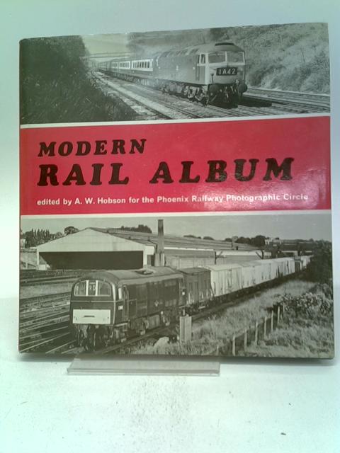 Modern Rail Album By A W Hobson