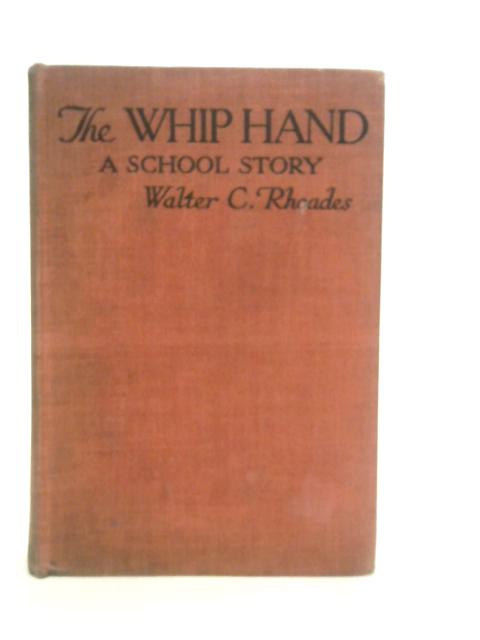 The Whip Hand By Walter Rhoades