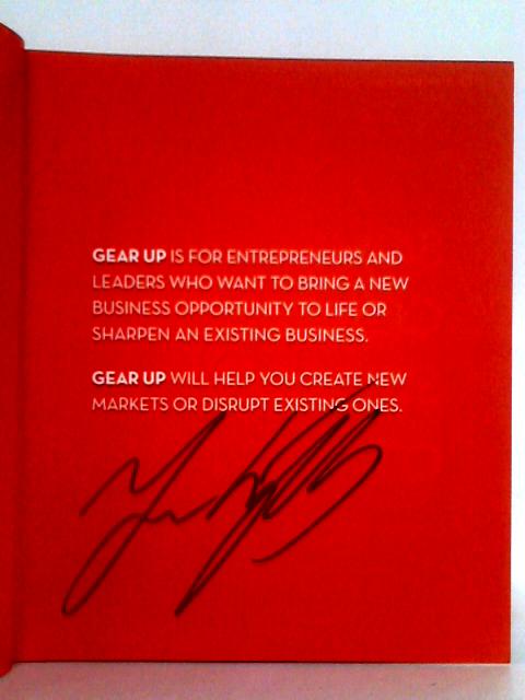 Gear Up: Bring Business Opportunities to Life By Lena Ramfelt, Jonas Kjellberg, Tom Kosnik