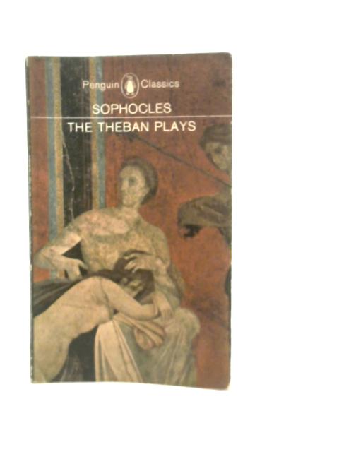 The Theban Plays von Sophocles