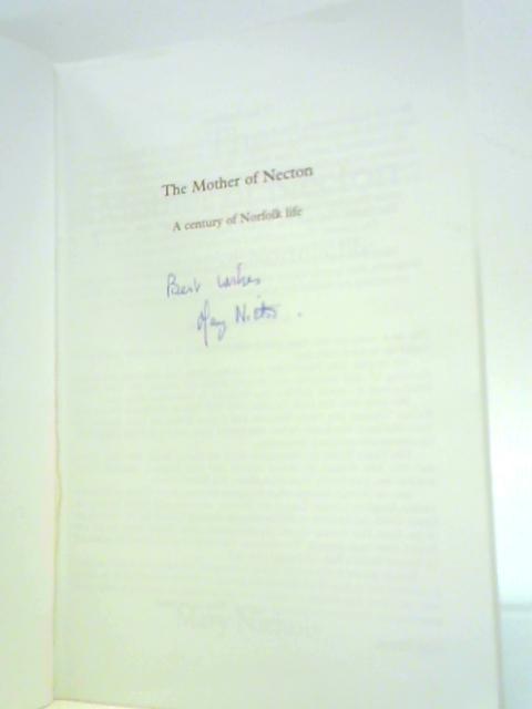 The Mother of Necton - A Century of Norfolk Life By Mary Nichols