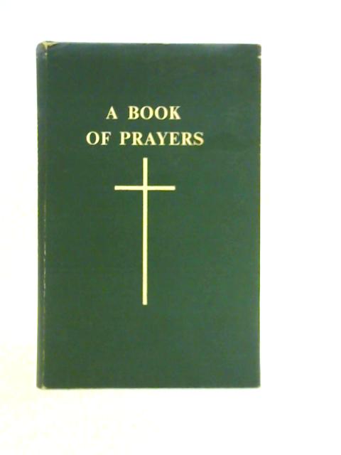 A Book of Prayers for General Use von Richard Tatlock ()