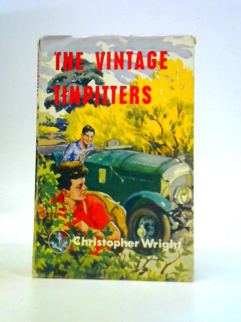 The Vintage Timpitters (Acorn books-No.24) By Christopher Wright