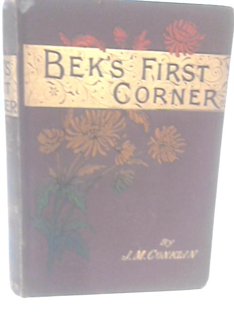 Bek's First Corner and How She Turned it von J. M. Conklin