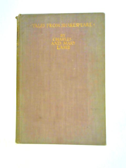 Tales from Shakespeare Annotated By Mary Lamb, Charles Lamb