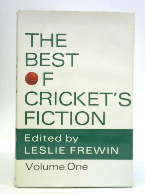 The Best of Cricket's Fiction - Volume 1 By Leslie Frewin (Ed.)