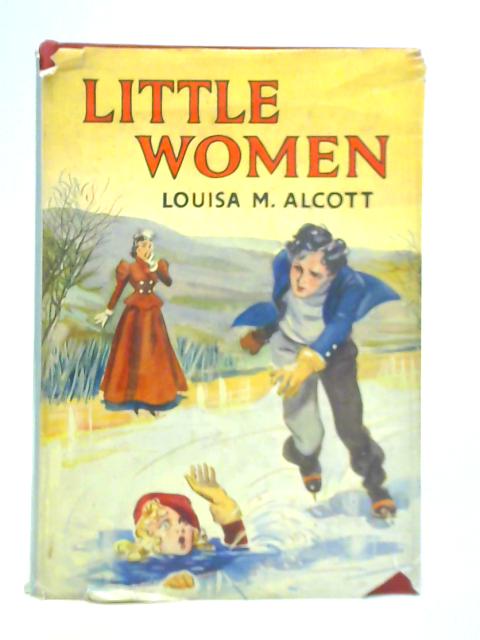 Little Women By Louisa M. Alcott