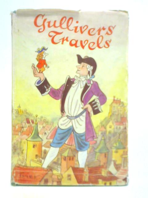 Gulliver's Travels By Jonathan Swift