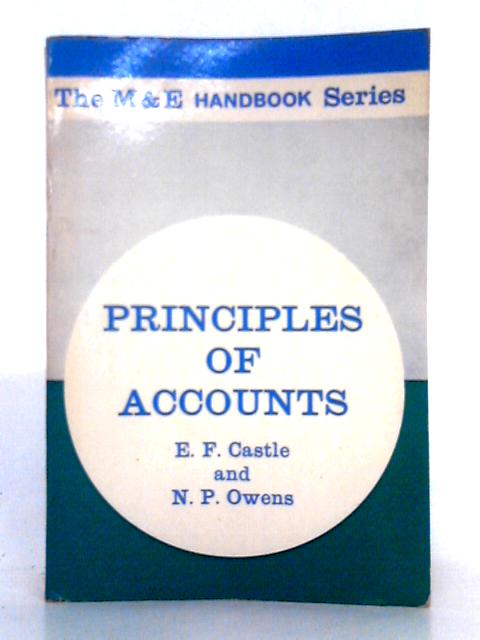 Principles of Accounts By E.F. Castle, N.P. Owens