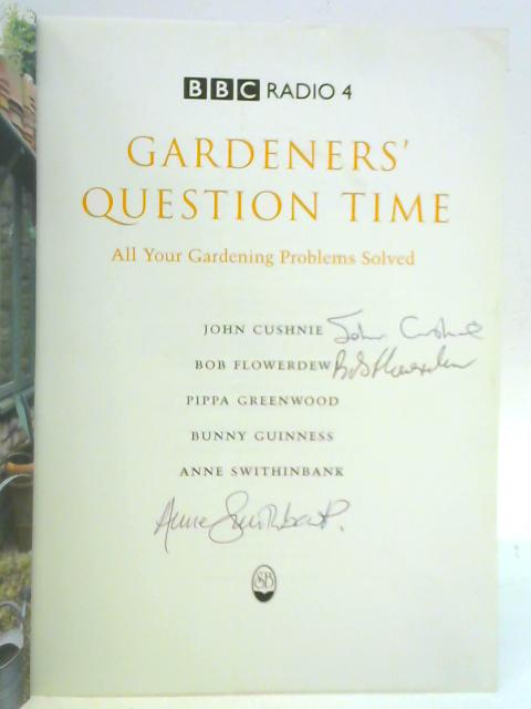 Gardeners' Question Time - All Your Gardening Problems Solved By Various