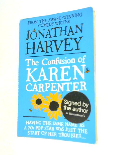 Confusion of Karen Carpenter By Jonathan Harvey