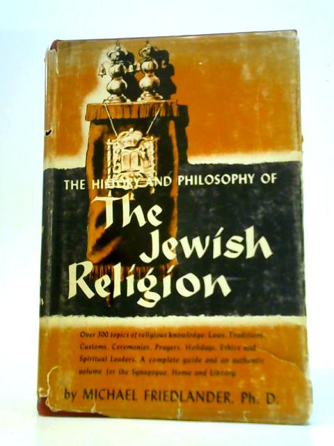 The Jewish Religion By Michael Friedlander