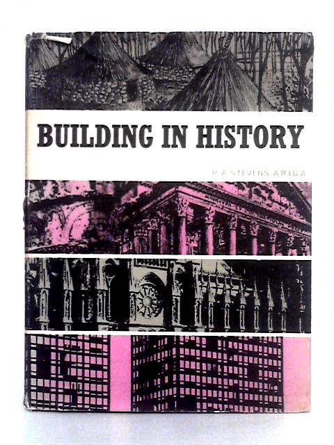 Building in History von R.A. Stevenson