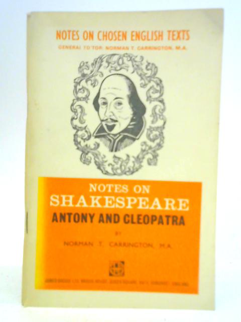 Shakespeare: Antony and Cleopatra By N. T. Carrington