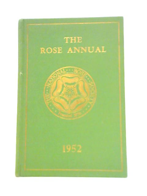 The Rose Annual 1952 By Bertram Park, Honorary Editor