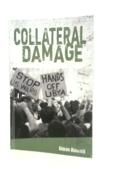 Collateral Damage von Steve Howell