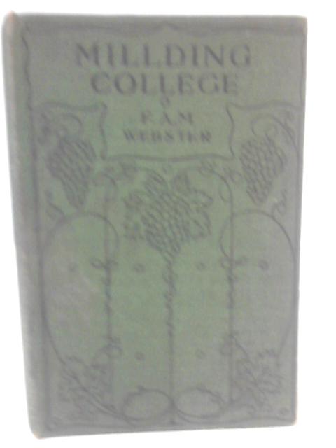 Millding College By F. A. M. Webster