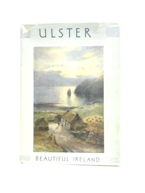 Ulster By Stephen Gwynn