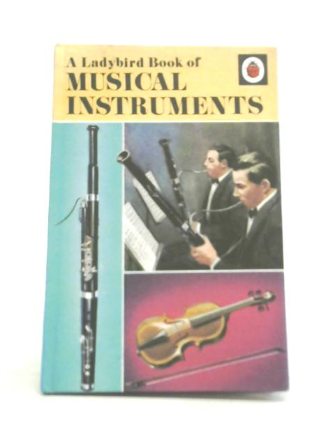 Musical Instruments (History of the Arts) By Ann Rees