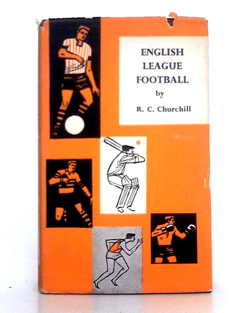 English League Football By R.C. Churchill