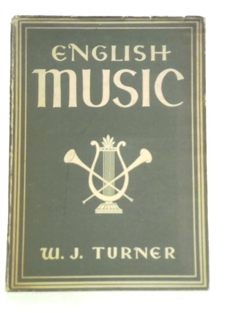English music By W. j. turner