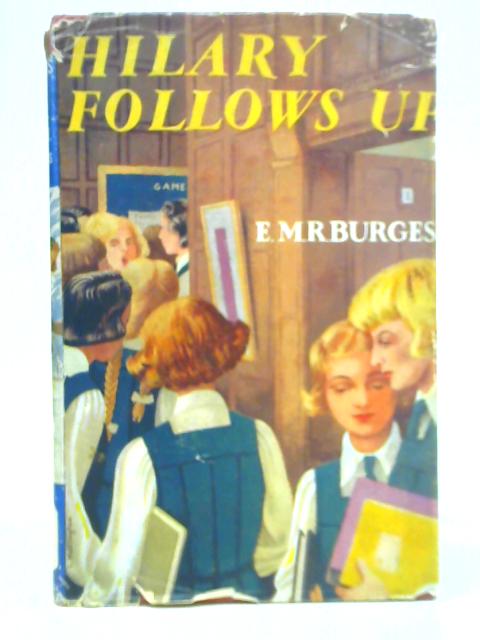 Hilary Follows Up or The Peridew Tradition By E M R Burgess
