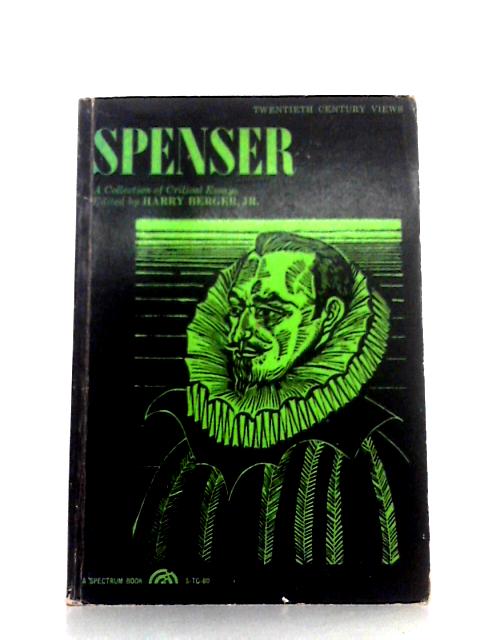 Spenser: A Collection of Critical Essays (20th Century Views) By Harry Berger (Ed.)