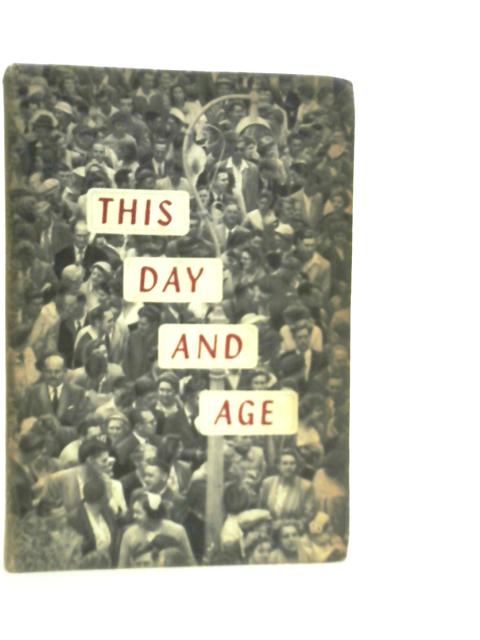 This Day And Age By S.Hewett