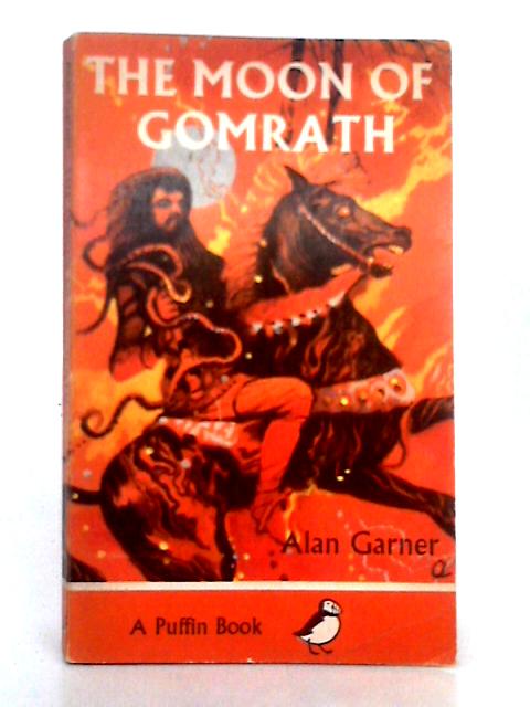 The Moon of Gomrath By Alan Garner