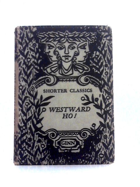 Westward Ho! von Charles Kingsley