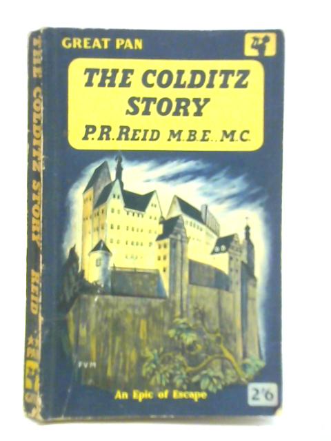 The Colditz Story By P. R. Reid