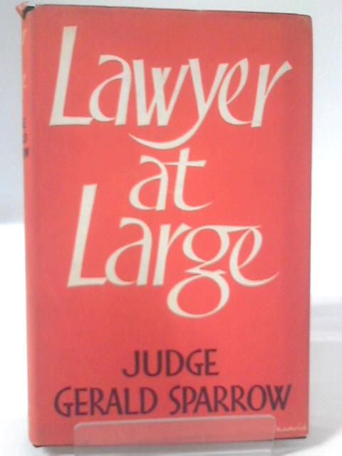 Lawyer at Large von J. G. Sparrow