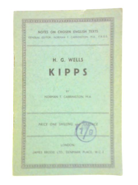 H. G. Wells - Kipps By Norman T. Carrington