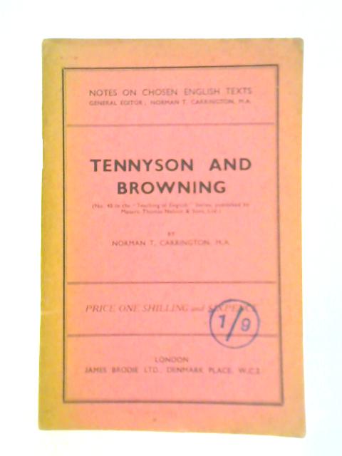 Tennyson and Browning By Norman T. Carrington