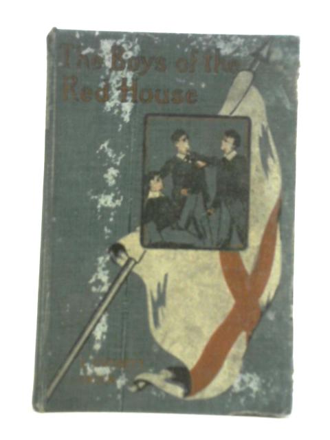 The Boys of the Red House By E. Everett Green