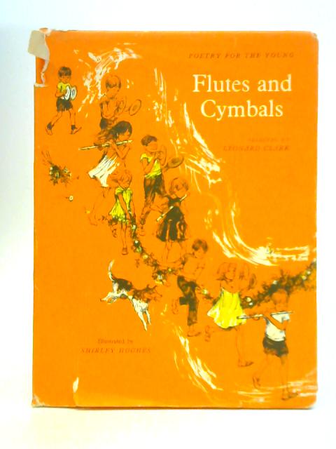 Flutes and Cymbals By Leonard Clark ()