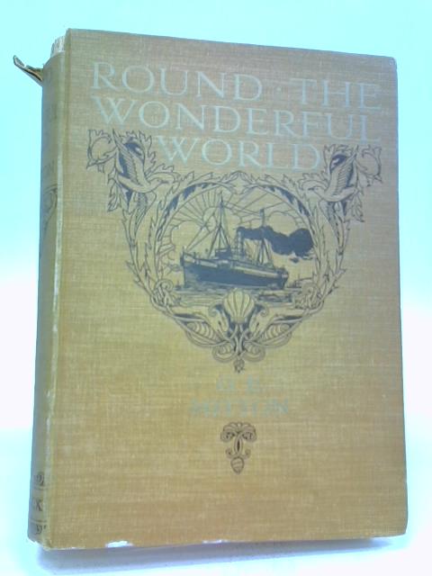 Round The Wonderful World By G. E. Mitton