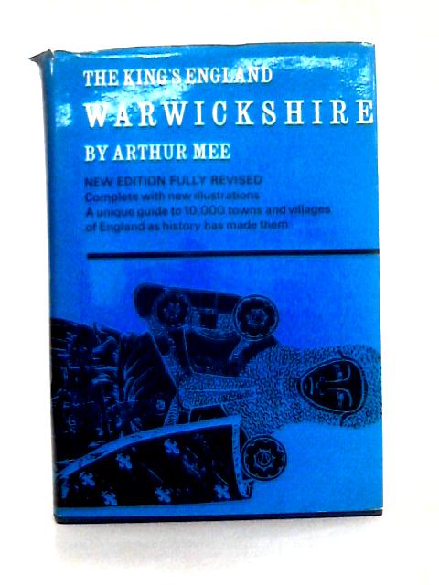 Warwickshire (King's England series) By Arthur Mee