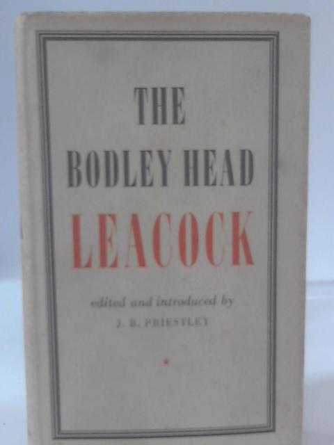 The Bodley Head Leacock By Stephen Leacock